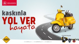 Türkiye Genelinde "Yol Ver Hayata" Kampanyası Başlatıldı