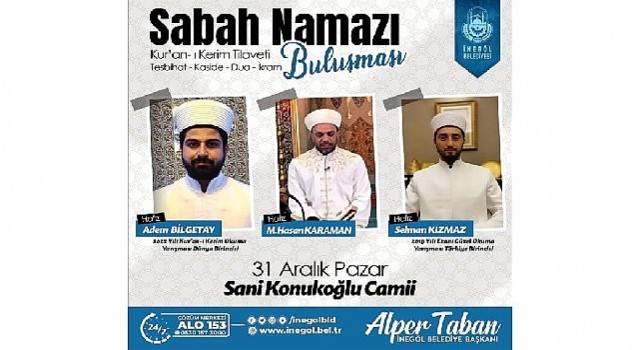 İnegöl Sabah Namazında Buluşacak