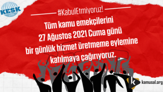 KESK : Kabul Etmiyoruz!