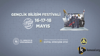 Gençler, ‘Gençlik Bilişim Festivali’nde Buluşuyor