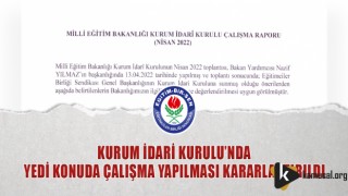 Kurum İdari Kurulu’nda Yedi Konuda Çalışma Yapılması Kararlaştırıldı